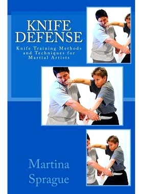 预订 Knife Defense (Five Books in One): Knife Training Methods and Techniques for Martial Artists: 9781508947257