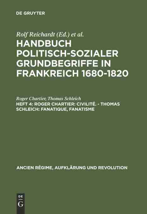 【预订】Roger Chartier: Civilité. - Thomas Schleich: Fanatique, Fanatisme 9783486531312