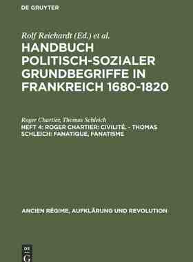 【预订】Roger Chartier: Civilité. - Thomas Schleich: Fanatique, Fanatisme 9783486531312