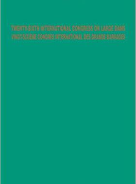 【预售】Twenty-Sixth Congress on Large Dams / Vingt-Sixième Congrès des Grands Barrages