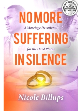 预订 No More Suffering in Silence: A Marriage Devotional for the Hard Places: 9781736907948