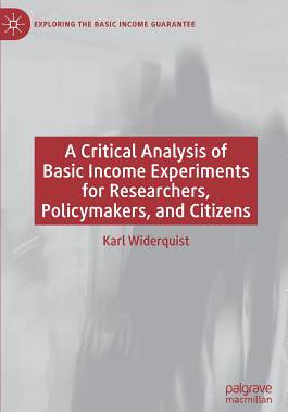 【预订】A Critical Analysis of Basic Income Experiments for Researchers, Policymakers, and Citizens
