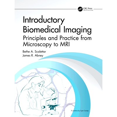 Principles and Practice from Microscopy
