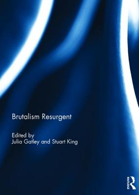 预订 Brutalism Resurgent 书籍/杂志/报纸 艺术类原版书 原图主图