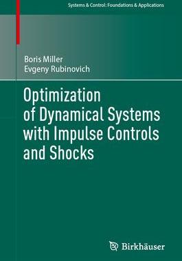 预订 Optimization of Dynamical Systems with Impulse Controls and Shocks