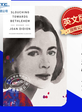 预售 英文原版 向伯利恒跋涉 Joan Didion: Slouching Towards Bethlehem 当代女性经典系列 奇想之年作者琼·狄迪恩