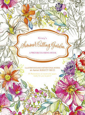 【预订】Kristy’s Summer Cutting Garden