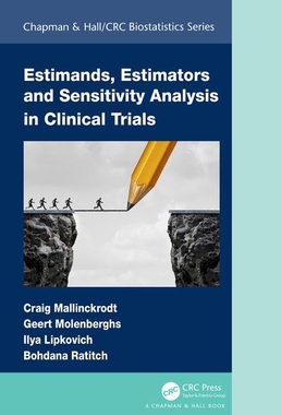 【预订】Estimands, Estimators and Sensitivity Analysis in Clinical Trials