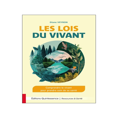 预订 Les lois du vivant : comprendre le vivant pour prendre soin de sa santé