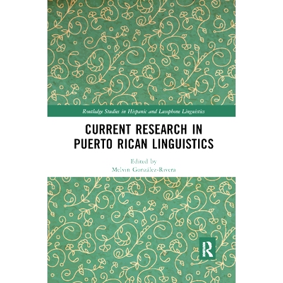 预订 Current Research in Puerto Rican Linguistics: 9780367886547