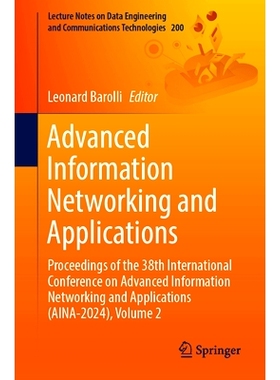 预订 Advanced Information Networking and Applications: Proceedings of the 38th International Conference on Advanced Info