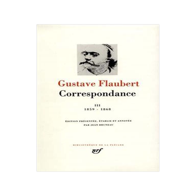 [预订]Correspondance, Vol. 3. Janvier 1859-décembre 1868 9782070106691