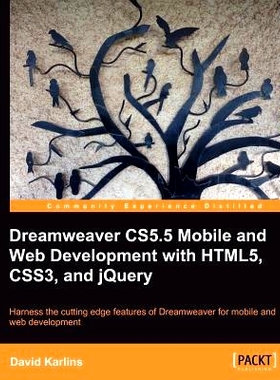 预订 Dreamweaver CS5.5 Mobile and Web Development with HTML5, CSS3, and jQuery Dreamweaver CS5.5 使用 HTML5、CSS3 和 jQu