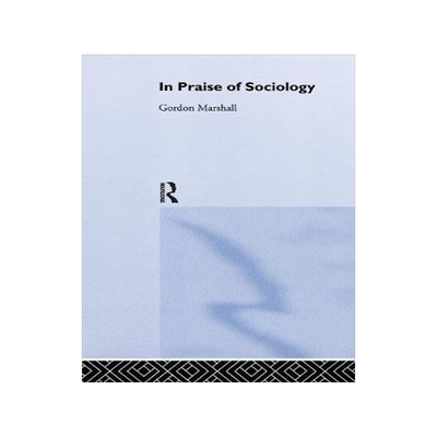 预订 In Praise of Sociology