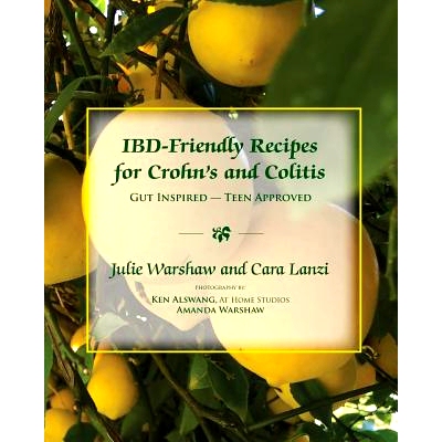 预订 IBD-Friendly Recipes for Crohn’s and Colitis: Gut Inspired - Teen Approved: 9780692080788