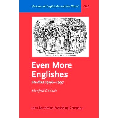 预订 Even More Englishes. Studies 1996–1997. With a foreword by John Spencer: 9789027248800