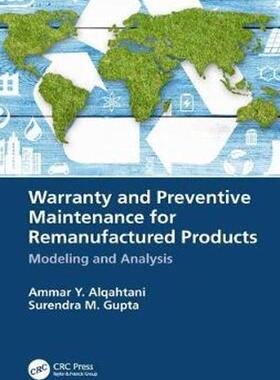 [预订]Warranty and Preventive Maintenance for Remanufactured Products 9781138097513