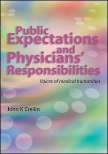 【预订】Public Expectations and Physicians’ Responsibilities