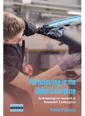 预订 Participating in the Global Enterprise: Anthropological Research at Automobili Lamborghini 参与全球事业：兰博基尼汽