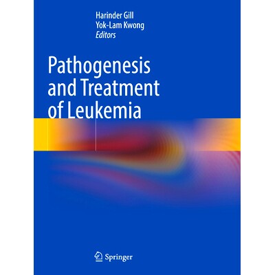 预订 Pathogenesis and Treatment of Leukemia 白血病的发病机制与*: 9789819938124