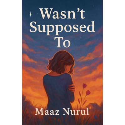 预订 Wasn’t Supposed To 9798232467494