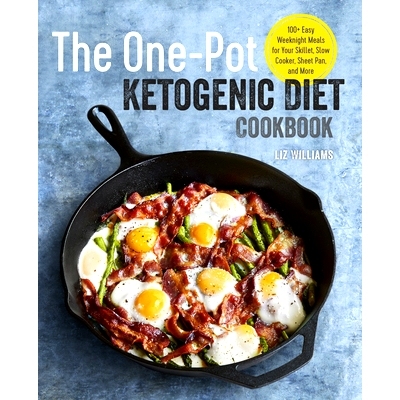 预订 The One Pot Ketogenic Diet Cookbook: 100+ Easy Weeknight Meals for Your Skillet, Slow Cooker, Sheet Pan, and More