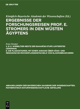 预订 II. Wirbeltier-Reste der Baharîje-Stufe (unterstes Cenoman) 9. Die Plagiostomen, mit einem Anhang über käno- und