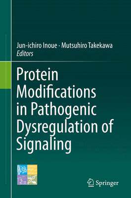 预订 Protein Modifications in Pathogenic Dysregulation of Signaling