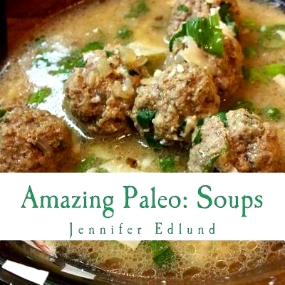 预订 Amazing Paleo: Soups: 9781508958222