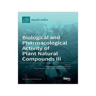 [预订]Biological and Pharmacological Activity of Plant Natural Compounds III 9783036570617