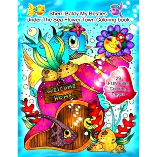 预订 Sherri Baldy My Besties Under The Sea Flower Town Coloring Book: 9781082496424