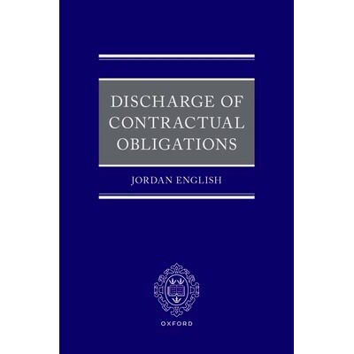 预订 Discharge of Contractual Obligations 履行合同义务: 9780198906674