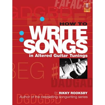 预订 How to Write Songs in Altered Guitar Tunings: 9780879309534
