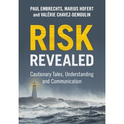 预订 Risk Revealed Cautionary Tales, Understanding and Communication 揭示风险:警世故事、理解与沟通 9781009299817
