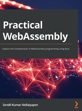 [预订]Practical WebAssembly 9781838828004
