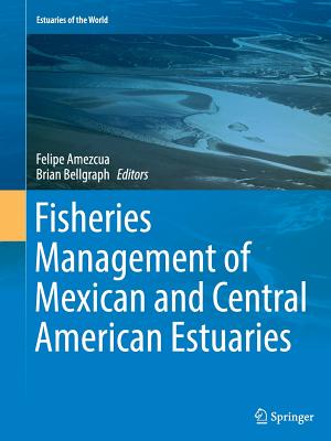 【预订】Fisheries Management of Mexican and Central American Estuaries