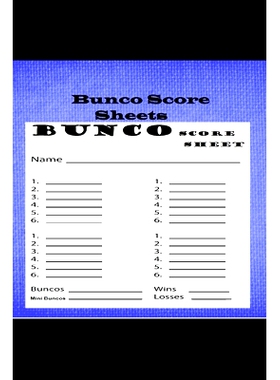 预订 Bunco Score Sheets: 120 Score Keeping for Bunco Game Lovers, Bunco Score Cards, Bunco Party Supplies: 9781659073898