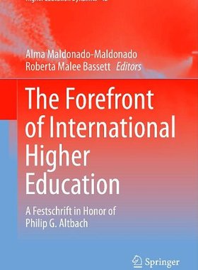 【预订】The Forefront of International Higher Education