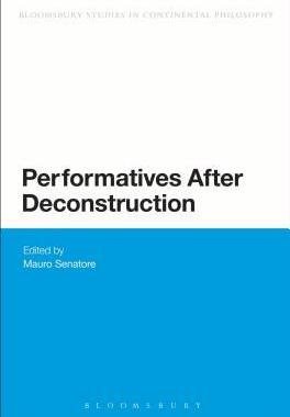 [预订]Performatives After Deconstruction 9781441123466
