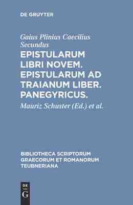 【预订】Epistularum libri novem. Epistularum ad Traianum liber. Panegyricus. 9783598716577