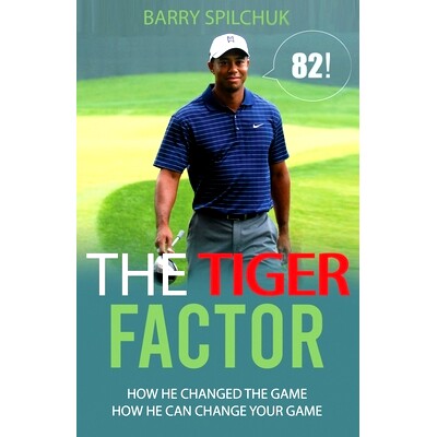 预订 The TIGER FACTOR 82!: How He Changed THE Game - How He Can Change YOUR Game: 9781704076065