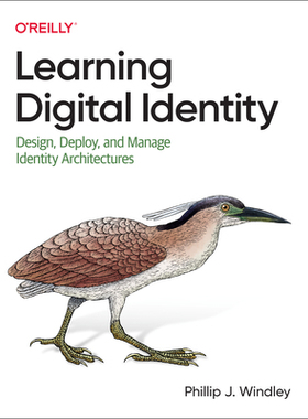 【预订】Learning Digital Identity: Design, Deploy, and Manage Identity Archi 9781098117696