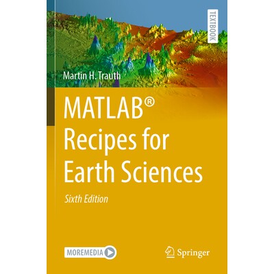 预订 MATLAB* Recipes for Earth Sciences 地球科学矩阵实验室实用编程指南 第6版 9783031579516