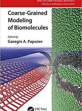 【预售】Coarse-Grained Modeling of Biomolecules