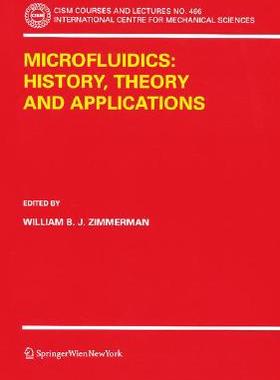 【预订】Microfluidics: History, Theory and Applications