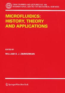 【预订】Microfluidics: History, Theory and Applications