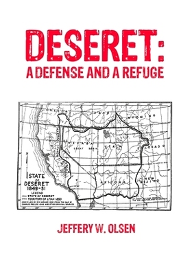 预订 Deseret: A Defense and a Refuge: 9781685621957