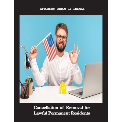 预订 Cancellation of Removal for Lawful Permanent Residents: Keeping the Green Card after Committing a Crime 97819589901