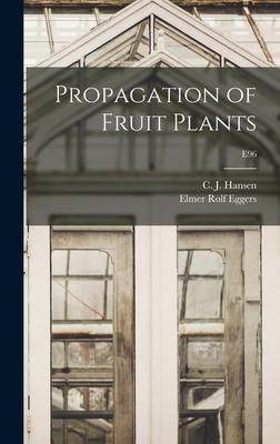 [预订]Propagation of Fruit Plants; E96 9781014275912