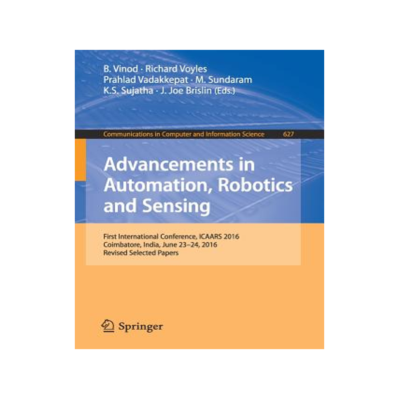 预订 Advancements in Automation, Robotics and Sensing